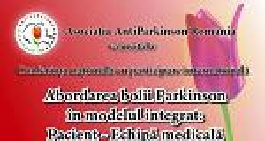 Abordarea bolii Parkinson in modelul integrat: Pacient - Echipa medicala